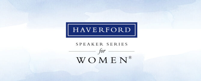 Haverford Speaker Series for Women