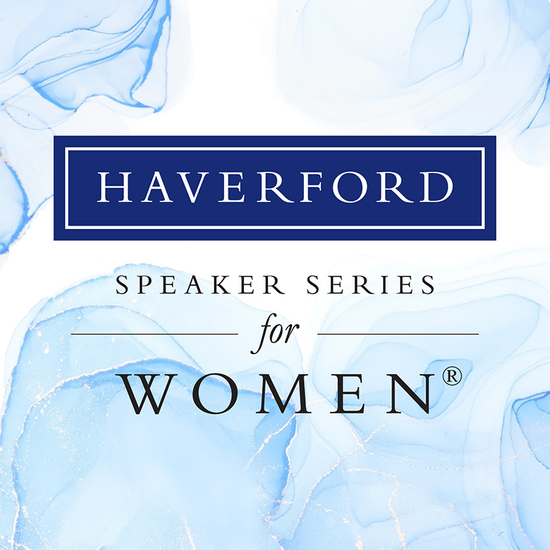 Haverford Speaker Series for Women® text with a navy blue and white Haverford logo on a light blue marbled background.